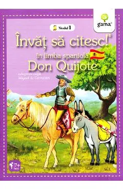 Invat sa citesc! In lima spaniola - Don Quijote