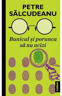 Bunicul si porunca sa nu ucizi