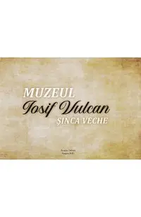 Muzeul Sinca Veche: Iosif Vulcan