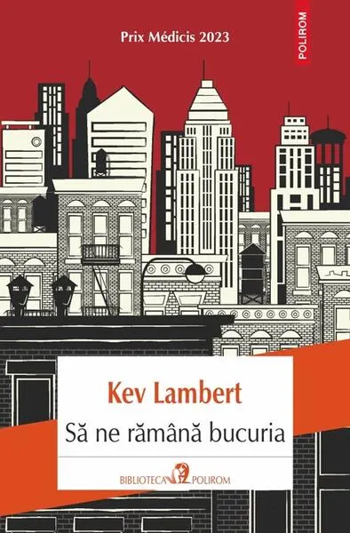 Să ne rămână bucuria - Paperback brosat - Kev Lambert