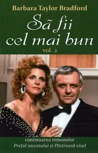 Să fii cel mai bun Vol. 2 - Paperback brosat - Barbara Taylor Bradford