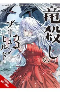 Brunhild the Dragonslayer, Vol. 3 (Manga): Volume 3