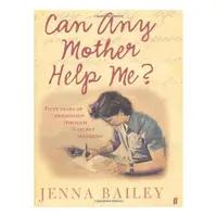 Can any mother help me?, Jenna Bailey