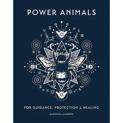 Power Animals: For guidance, protection and healing