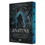Anatema (primul volum al trilogiei „Padurea Devoratoare”)