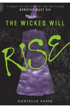 Wicked Will Rise