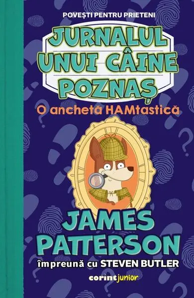 O anchetă HAMtastică (Vol. 4) - Paperback brosat - James Patterson, Steven Butler