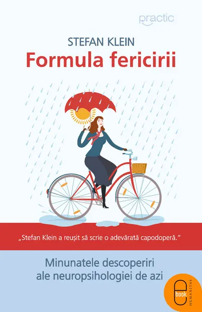 Formula fericirii. Minunatele descoperiri ale neuropsihologiei de azi (epub)