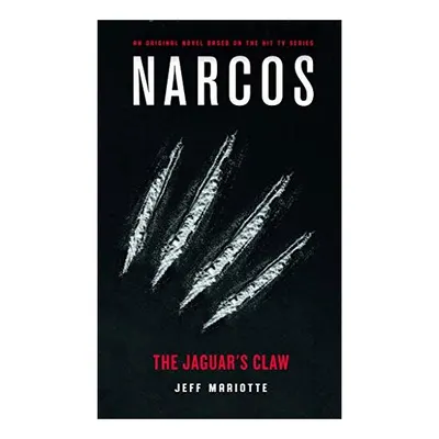 Narcos: The Jaguar's Claw