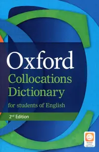 Oxford Collocations Dictionary for Students of English 2E