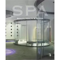 Spa: Beauty, Health & Design