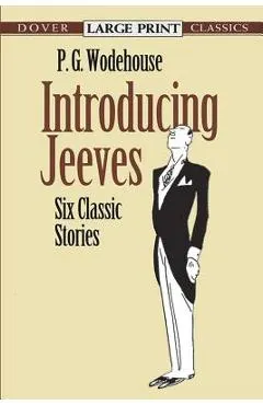 Introducing Jeeves: Six Classic Stories
