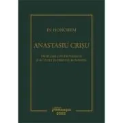In Honorem Anastasiu Crisu. Probleme controversate si actuale in dreptul romanesc