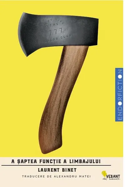 A șaptea funcție a limbajului - Paperback - Laurent Binet