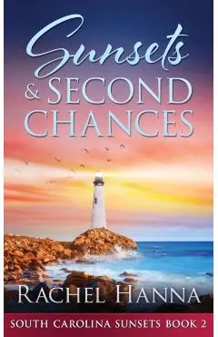 Sunsets & Second Chances
