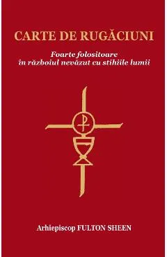 Carte de rugaciuni foarte folositoare