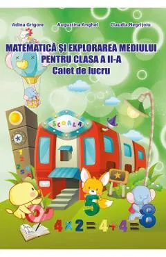 Matematica si explorarea mediului - Clasa 2 - Caiet de lucru