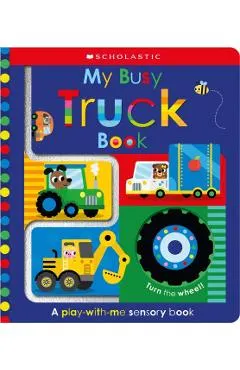 My Busy Truck Book: Scholastic Early Learners (Touch and Explore)