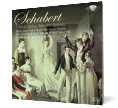 Schubert: Duette, Terzette, Quartette