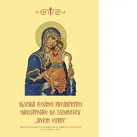 Slujba Icoanei Preasfintei Nascatoare de Dumnezeu "Axion estin"