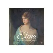 Elena. Portretul Reginei-Mama