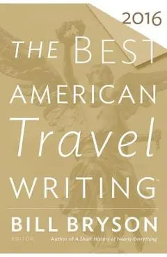 The Best American Travel Writing 2016