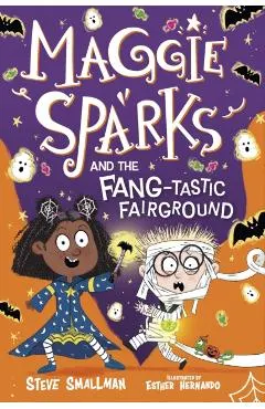 Maggie Sparks and the Fang-tastic Fairground