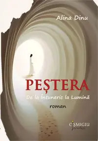 Peştera. De la Întuneric la Lumină - Paperback brosat