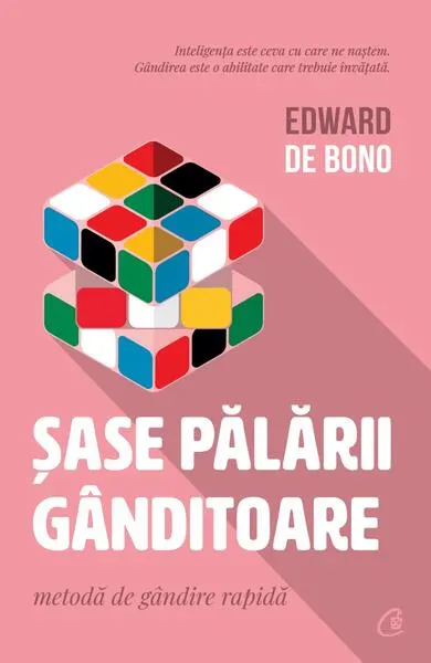 Șase pălării gânditoare - Paperback brosat - Edward de Bono