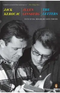 Jack Kerouac and Allen Ginsberg: The Letters