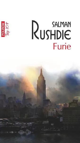 Furie (Top 10+) - Paperback brosat - Salman Rushdie