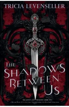 The Shadows Between Us