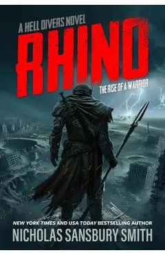 Rhino: The Rise of a Warrior: A Hell Divers Novel
