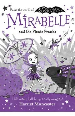 Mirabelle and the Picnic Pranks: Volume 11