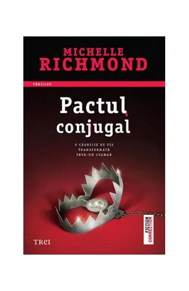 Pactul conjugal - Paperback brosat - Michelle Richmond