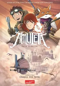 Amuleta. Orașul din nori (Vol. 3) - Hardcover - Kazu Kibuishi
