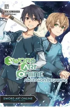 Sword Art Online 9 (Light Novel): Alicization Beginning