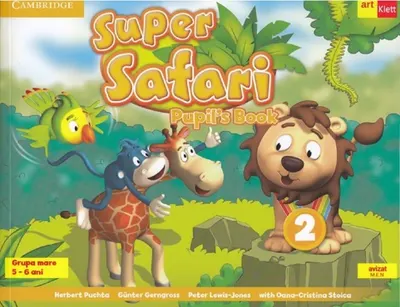 Super Safari 2. Pupil's Book. Limba engleza