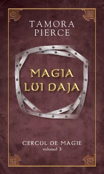 Magia lui Daja. Seria "Cercul de magie" (Vol. 3) - Paperback brosat - Tamora Pierce