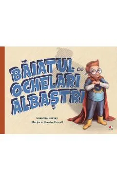 Baiatul cu ochelari albastri