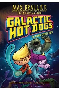 Galactic Hot Dogs 2, 2: The Wiener Strikes Back