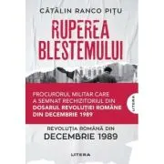 Ruperea Blestemului. Revolutia Romana din decembrie 1989