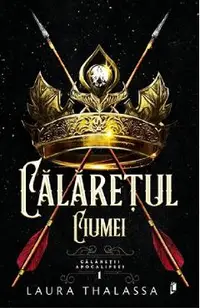 Calaretul Ciumei. Seria Calaretii Apocalipsei Vol.1