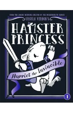 Hamster Princess: Harriet the Invincible