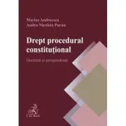 Drept procedural constitutional. Doctrina si jurisprudenta