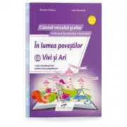 In lumea povestilor cu Vivi si Ari-Clasa Pregatitoare