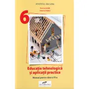 Educatie tehnologica si aplicatii practice, Manual pentru clasa 6