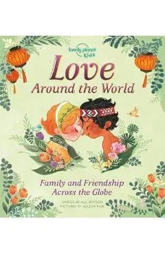 Love Around the World 1: Family and Friendship Around the World