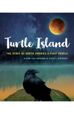Turtle Island: The Story of North America's First People