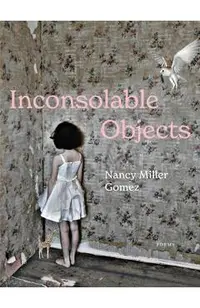 Inconsolable Objects